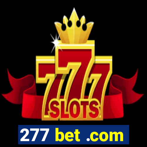 277 bet .com